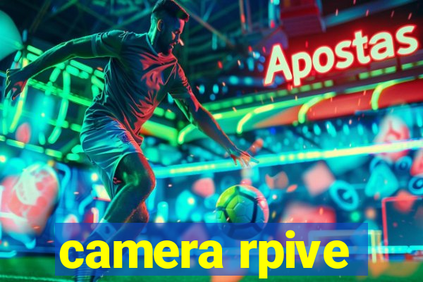 camera rpive